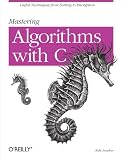 Oram, Andy: Mastering Algorithms with C