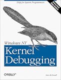 McDowell, Steven: Windows NT Kernel Debugging McDowell, Steven: Windows NT Kernel Debugging