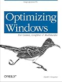 Farquhar, David L.: Optimizing Windows for Games, Graphics and Multimedia