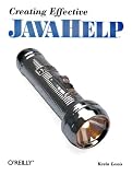 Lewis, Kevin: Creating Effective Javahelp