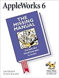 Reynolds, David: Appleworks 6: The Missing Manual Reynolds, David: Appleworks 6: The Missing Manual