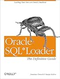 Gennick, Jonathan: Oracle SQL Loader