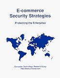 Cameron, Debra: E-Commerce Security Strategies: Protecting the Enterprise Cameron, Debra: E-Commerce Security Strategies: Protecting the Enterprise
