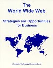 Cameron, Debra: The World Wide Web: Strategies and Opportunities for Business Cameron, Debra: The World Wide Web: Strategies and Opportunities for Business