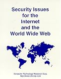 Cameron, Debra: Security Issues for the Internet and the World Wide Web Cameron, Debra: Security Issues for the Internet and the World Wide Web