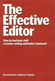 Dunlap, Karen Brown: The Effective Editor: How to Lead Your Staff to Better Writing and Better Teamwork Dunlap, Karen Brown: The Effective Editor: How to Lead Your Staff to Better Writing and Better Teamwork