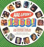 Lifson, Hal: Hal Lifson's 1966!: A Personal View of the Coolest Year in Pop Culture History