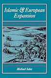 Adas, Michael: Islamic & European Expansion: The Forging of a Global Order