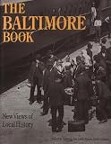 Fee, Elizabeth: The Baltimore Book: New Views of Local History Fee, Elizabeth: The Baltimore Book: New Views of Local History