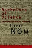 Zack, Naomi: Bachelors of Science: Seventeenth-Century Identity, Then and Now Zack, Naomi: Bachelors of Science: Seventeenth-Century Identity, Then and Now