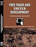 Spener, David: Free Trade and Uneven Development: The North American Apparel Industry After Nafta