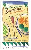 Allen, Craig: Eating Out in Barcelona and Catalunya: A Personal Guide to over 75 Local Restaurants Allen, Craig: Eating Out in Barcelona and Catalunya: A Personal Guide to over 75 Local Restaurants