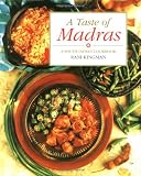 Kingman, Rani: A Taste of Madras: A South Indian Cookbook