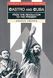 Trento, Angelo: Castro and Cuba: From the Revolution to the Present