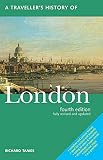 Tames, Richard: A Traveller's History of London