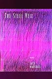 Marshall, Jack: Steel Veil Marshall, Jack: Steel Veil