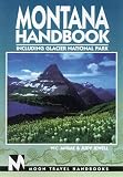 Jewell, Judy: Montana Handbook: Including Glacier National Park Jewell, Judy: Montana Handbook: Including Glacier National Park