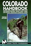 Metzger, Stephen: Colorado Handbook: Including Denver, Aspen, Mesa Verde and Rocky Mountain National Parks