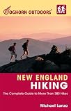 Lanza, Michael: Foghorn Outdoors New England Hiking: The Complete Guide To More Than 380 Hikes