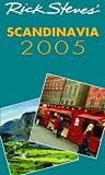 Steves, Rick: Rick Steves' Scandinavia 2005 Steves, Rick: Rick Steves' Scandinavia 2005