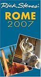 Steves, Rick: Rick Steves' 2007 Rome Steves, Rick: Rick Steves' 2007 Rome