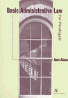 Adams, Anne: Basic Administrative Law for Paralegals Adams, Anne: Basic Administrative Law for Paralegals