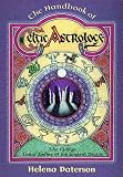 Paterson, Helena: The Handbook of Celtic Astrology: The 13-Sign Lunar Zodiac of the Ancient Druids