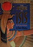 Regula, Detraci: The Mysteries of Isis: Her Worship and Magick Regula, Detraci: The Mysteries of Isis: Her Worship and Magick