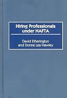 Hiring professionals under NAFTA by David&hellip;