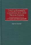 Triantis, John E.: Creating Successful Acquisition and Joint Venture Projects: A Process and Team Approach Triantis, John E.: Creating Successful Acquisition and Joint Venture Projects: A Process and Team Approach