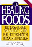 Hausman: The Healing Foods: The Easy-To-Use, One-Source Guide for Better Health Through Nutrition Hausman: The Healing Foods: The Easy-To-Use, One-Source Guide for Better Health Through Nutrition