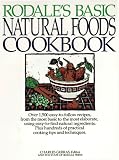 Gerras, Charles: Rodale's Basic Natural Foods Cookbook