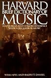 Apel, Willi: Harvard Brief Dictionary of Music Dictionary