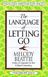 Beattie, Melody: The Language of Letting Go