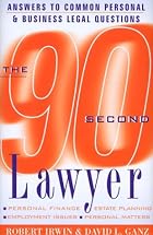 The 90 Second Lawyer: Answers to Common&hellip;
