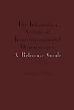 Williams, Robert: The Information Systems of Inter-Governmental Organizations : A Reference Guide