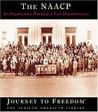 Wilson, Jon: The Naacp: An Organization Working to End Discrimination