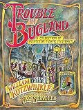 Kotzwinkle, William: Trouble in Bugland : A Collection of Inspector Mantis Mysteries