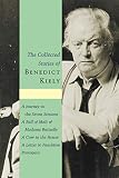 Kiely, Benedict: The Collected Stories of Benedict Kiely Kiely, Benedict: The Collected Stories of Benedict Kiely