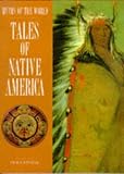 Huffstetler, Edward W.: Tales of Native America Huffstetler, Edward W.: Tales of Native America