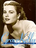 Curtis, Jenny: Grace Kelly: A Life in Pictures