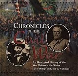 Wideman, John Edgar: Chronicles of the Civil War: An Illustrated History of the War Between the States Wideman, John Edgar: Chronicles of the Civil War: An Illustrated History of the War Between the States