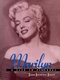 Harvey, Diana Karanikas: Marilyn: A Life in Pictures