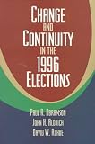 Abramson, Paul R.: Change and Continuity in the 1996 Elections Abramson, Paul R.: Change and Continuity in the 1996 Elections