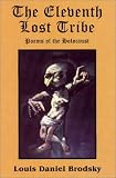 Brodsky, Louis Daniel: The Eleventh Lost Tribe: Poems of the Holocaust
