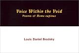 Brodsky, Louis Daniel: Voice Within the Void: Poems of Homo Supinus