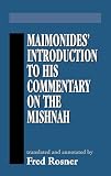 Maimonides, Moses: Maimonides' Introduction to His Commentary on the Mishnah