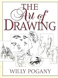 Pogany, Willy: The Art of Drawing