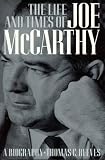 Reeves, Thomas C.: The Life and Times of Joe McCarthy : A Biography
