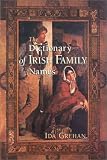 Grehan, Ida: The Dictionary of Irish Family Names